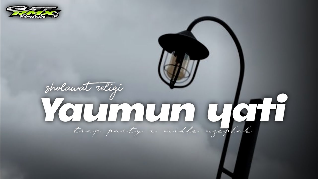 DJ SHOLAWAT YAUMUN YATI || COCOK BUAT NYANTAI SORE