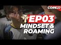 CoreJJ - How To Support Ep.03 Mindset & Roaming | League of Legends