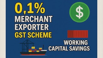 0.1% GST FOR MERCHANT EXPORTERS - EXPORT UNDER LUT BY MERCHANT EXPORTERS 0.1%
