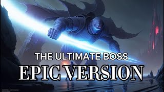 THE ULTIMATE BOSS - Lyra Compose (Epic Music Orchestral)