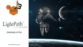 “The Buzz” Show: LightPath Technologies (NASDAQ: LPTH) Participation in Mars Exploration Program