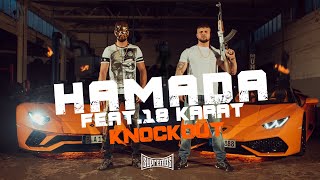 Hamada feat. 18 Karat  - KNOCKOUT prod. by ThisisYT