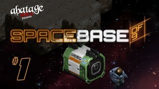 Spacebase DF-9 - Part 1 - Getting Started