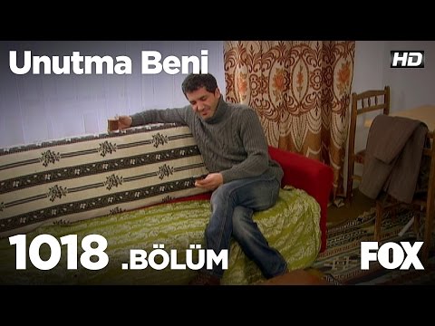 Unutma Beni 1018. Bölüm