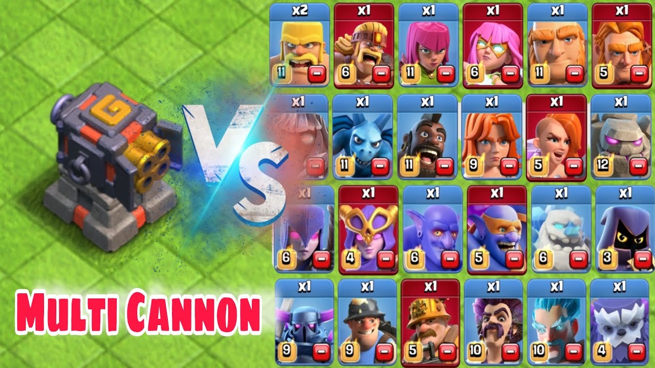 Max Multi Cannon vs all Max ground troops | clash of clans