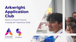 Arkwright Application Club - Session 2: Project Proposal
