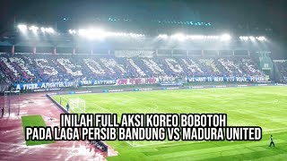 KEREN!! Inilah Aksi Koreo Bobotoh pada Laga Persib Bandung vs Madura United