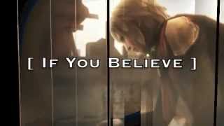 [ If You Believe ]