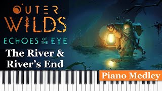 The River & Rivers End Piano Medley - Outer Wilds - Echoes of the Eye