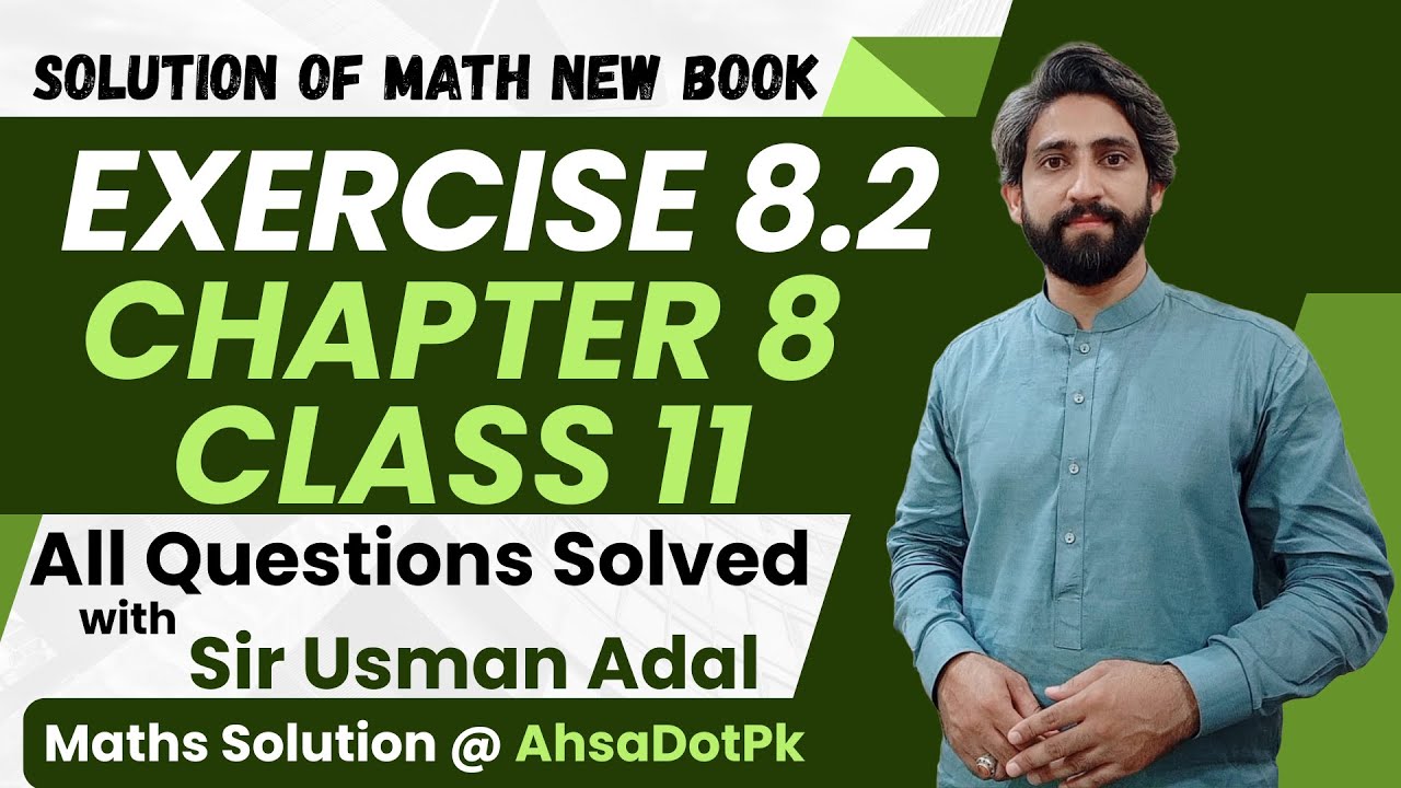 Exercise 8.2 Class 11 Maths || Chapter 8 All Questions || 1st Year Math ...