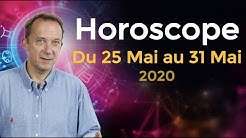 horoscope semaine du 25 mai 2020