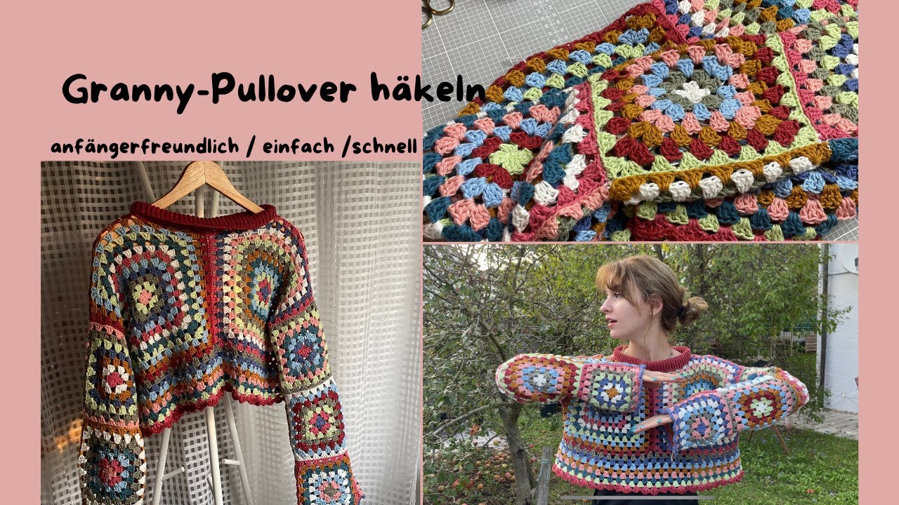 Granny-Pullover häkeln ⭐️ perfekt für den Herbst / anfängerfreundlich