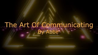 Abbe - The Art Of Communicating