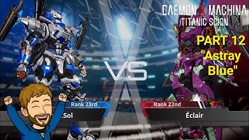 "Astray Blue" Daemon X Machina: Titanic Scion PS5 Playthrough Part 12