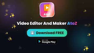 AtoZ Video Editor – Free Video Editor & Maker App | Trim, Add Music, Filters & HD Export 🎬 screenshot 5