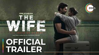 The Wife | Official Trailer | A ZEE5 Original Film | Premieres 19th March On ZEE5 Thumb