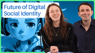 What Does the Future of Digital Social Identity Look Like? | Exploring...