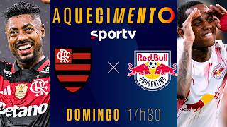 FLAMENGO X BRAGANTINO | AQUECIMENTO AO VIVO | BRASILEIRÃO 2026 | #live | sportv