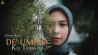 De Umelo Ko Tania Idi - Dianty Oslan ( Cover  )
