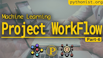 Machine Learning project Workflow🔥 Pt-6 | Machine Learning using TensorFlow