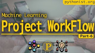 Machine Learning project Workflow🔥 Pt-6 | Machine Learning using TensorFlow
