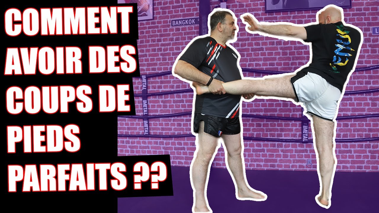 LES COUPS DE PIEDS : QUELLES TECHNIQUES SONT LES TECHNIQUES DE BASE