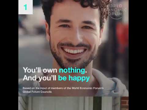 You will own nothing and be happy ~world economic forum~the great reset #ad historical documentation