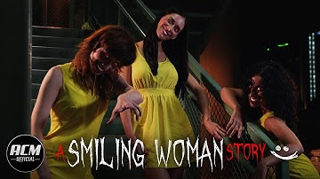 A Smiling Woman Story | Short Horror Film