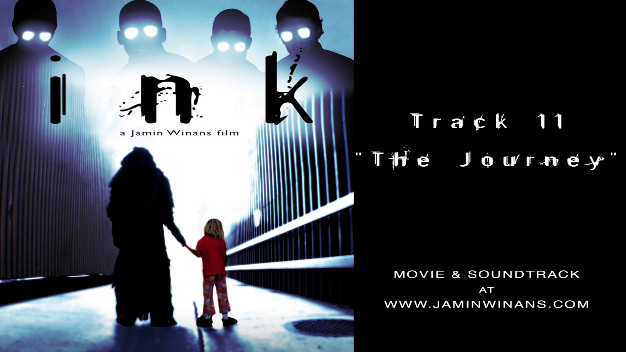 Παρακολούθηση INK Complete Soundtrack - 11 The Journey στο YouTube Παρακολούθηση INK Complete Soundtrack - 11 The Journey στο YouTube