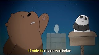 We Bare Bears Song Lyrics - Someday (Song & Lyrics)