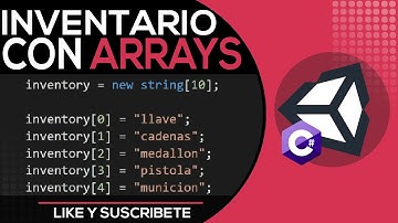 Creando Un Inventario Con Arrays - Como Programar En Unity [6]