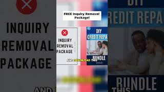 Boost Credit Score  FREE Inquiry Removal Package!