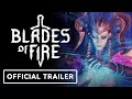 Blades of Fire - Official Launch Trailer