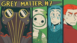 【Grey Matter (Anything, Zero Escape) MAP | Part 7】