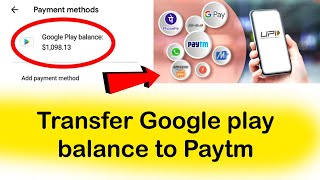 How to transfer Google Play balance to Bank account