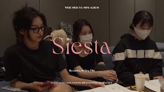 Weki Meki 위키미키 - Siesta RECORDING MAKING FILM