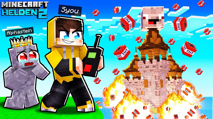 ICH BENUTZE das ERSTE MAL TNT und ZERSTÖRE ALPHASTEIN (Minecraft HELDEN 2)