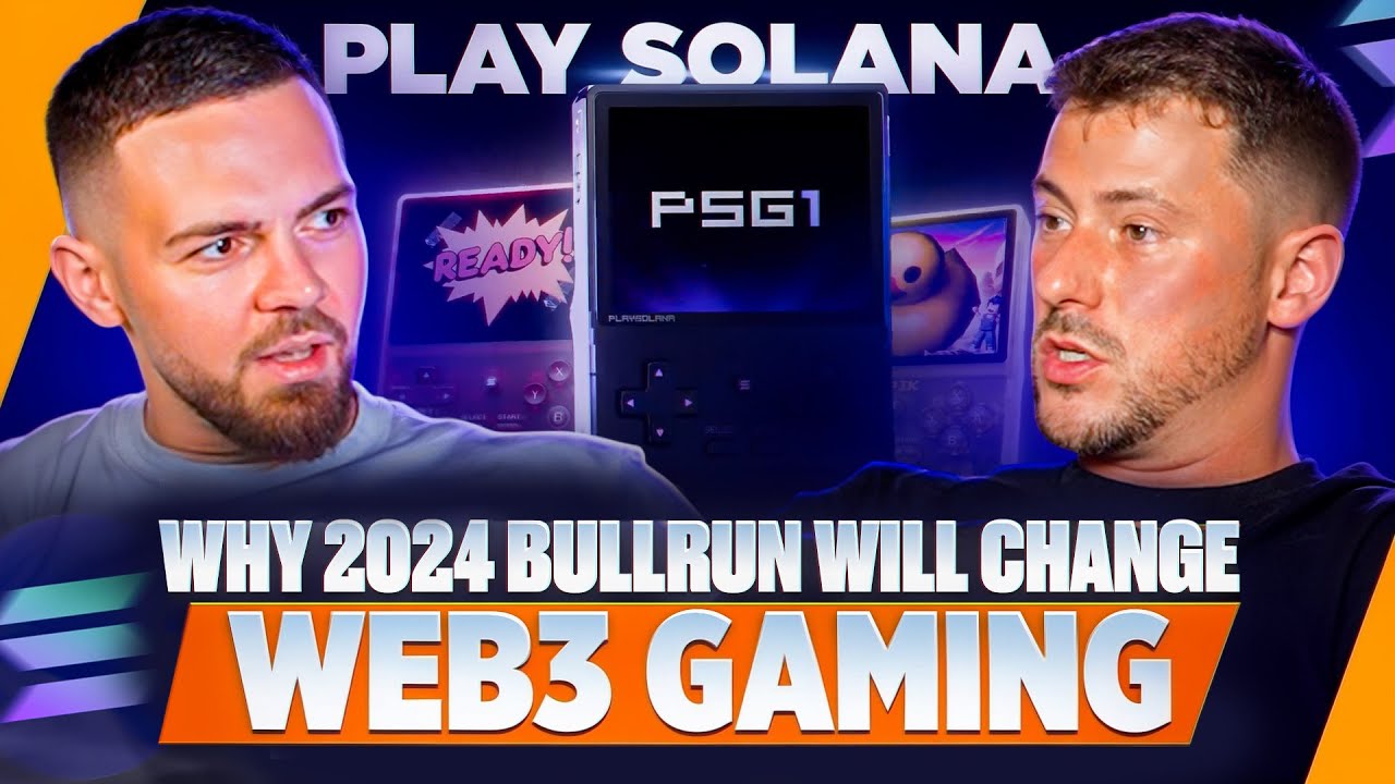 Why 2024 Bull Run Will Change Web3 Gaming Forever | Play Solana Console ...