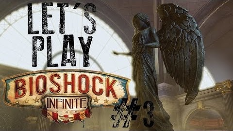 Bioshock Infinite part 3: EATEN ALIVE BY CROWS!
