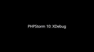 PHPStorm 10 - XDebug