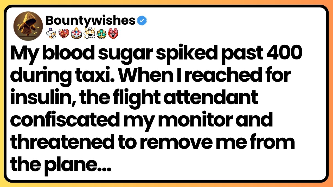 My blood sugar monitor warned “dangerously high.” The flight attendant took it during takeoff.
