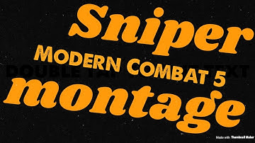 Modern Combat 5 Sniper Montage