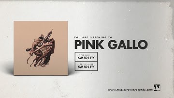 Smidley - "Pink Gallo" (Official Audio)