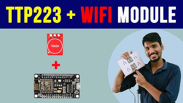 How to make Touch Sensor WiFi Controlled Modular Board With Mobile App [ TTP223 ]
