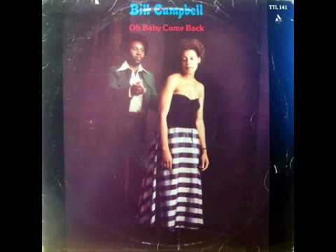 Bill Campbell ‎– Oh Baby Come Back