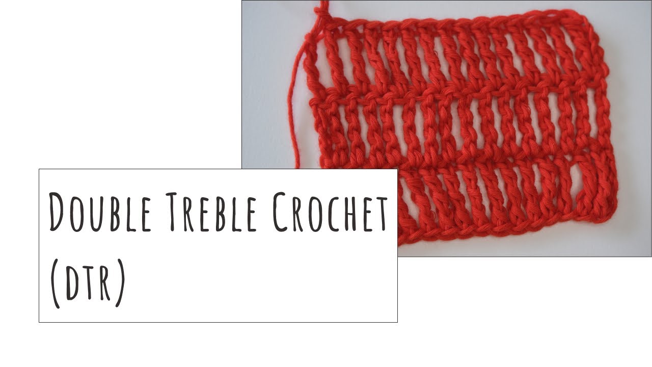 Double Treble Crochet (dtr) Tutorial | Quick Demo & No Talking - YouTube