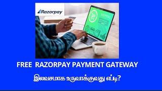 இலவசமாக Razorpay Payment Gateway உருவாக்குவது எப்படி? | Free Razorpay Payment Gateway Setup in Tamil