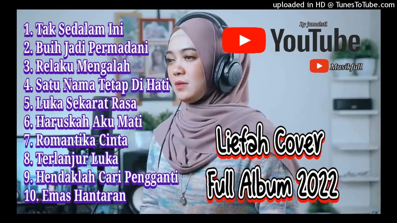 Lagu Cover Terbaru Liefah Full Album 2022 || Cocok Buat Santai
