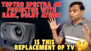 👉 Best Projector Under ₹25,000? Toptro Spectra 4K Full Review 🔥