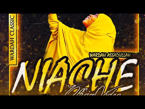 Niache||Official Video by Ukty Wardah Assadullah